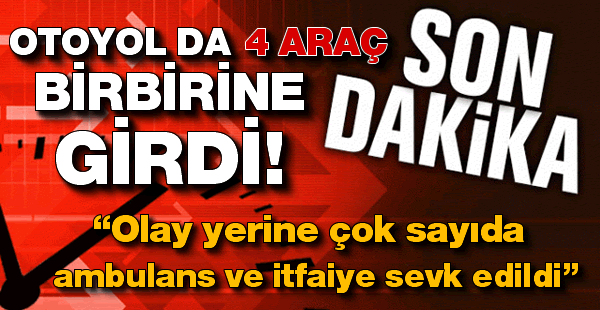 Aydın-İzmir otoyolunda feci kaza