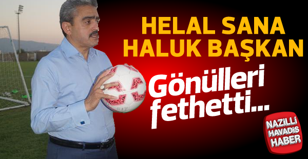 Haluk Başkan gönülleri fethetti