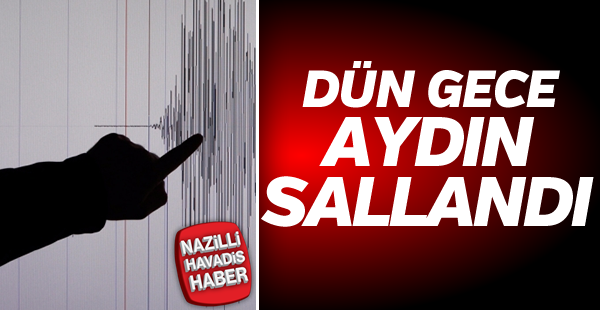 Aydın sallandı