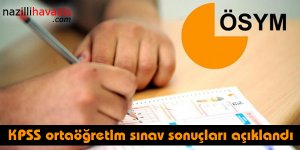 KPSS ortaöğretim sınav sonuçları açıklandı