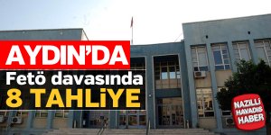 Aydın'da FETÖ davasında 8 tahliye