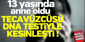 DNA testiyle tecavüzcü kesinleşti