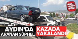 Aranan şüpheli, kaza yapınca yakalandı