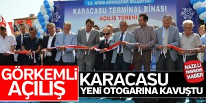 Karacasu yeni otogarına kavuştu