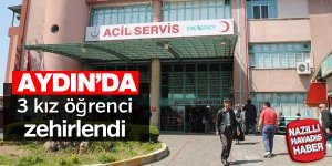 Aydın'da gıda zehirlenmesi